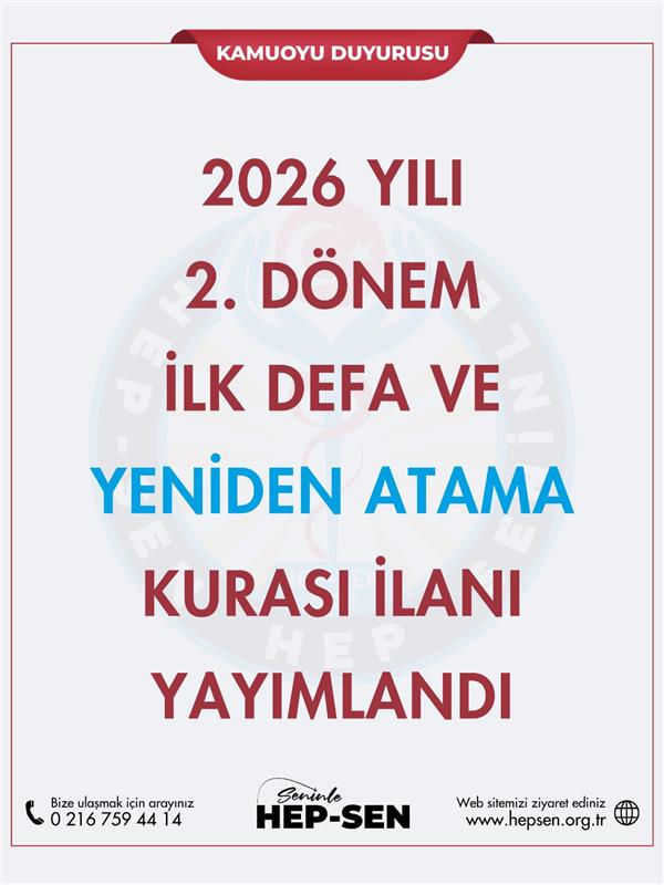 2026 Yılı 2. Dönem İlk Defa ve Yeniden Atama Kurası İlanı Yayımlandı